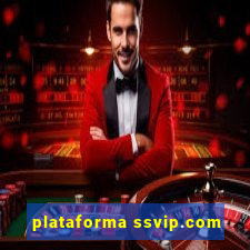 plataforma ssvip.com